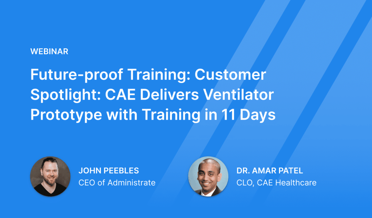 Webinar Customer Spotlight: CAE Delivers Ventilator Prototype with Training in 11 Days