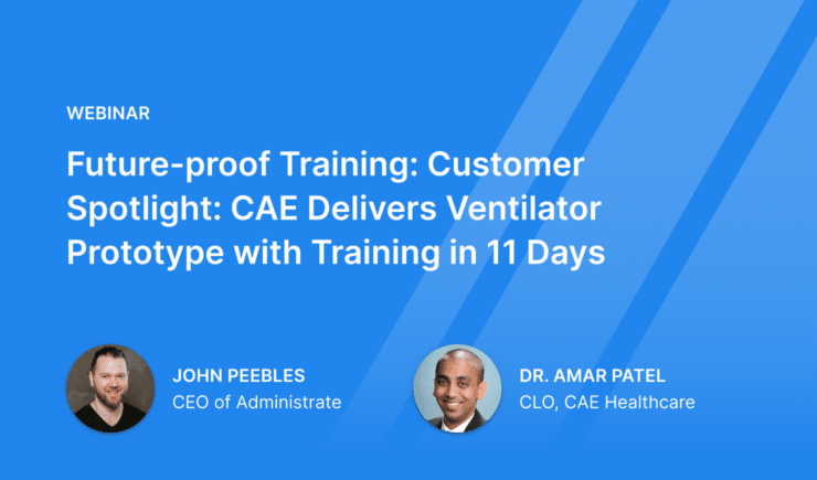 Webinar Customer Spotlight: CAE Delivers Ventilator Prototype with Training in 11 Days